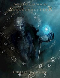 Das Erbe der Macht - Band 20: Seelensplitter - Andreas Suchanek - E-Book