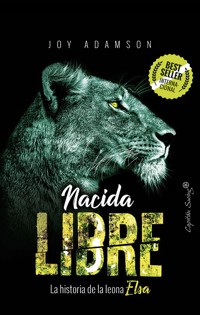 Nacida Libre - Joy Adamson - E-Book