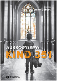 AUSSORTIERT: KIND 351 - Anke Gebert - E-Book