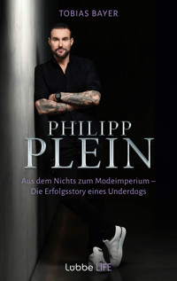 Philipp Plein - Tobias Bayer - E-Book