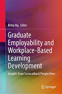 Graduate Employability and Workplace-Based Learning Development -  - E-Book