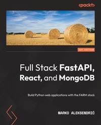 Full Stack FastAPI, React, and MongoDB - Marko Aleksendrić - E-Book