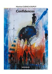 Confidences - Martine Cuenca-Dupuy - E-Book