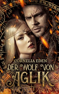 Der Wolf von Aglik - Cornelia Eden - E-Book