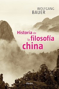 Historia de la filosofía china - Wolfgang Bauer - E-Book