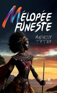 Mélopée funeste - Maurice Tetne - E-Book