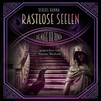 Rastlose Seelen - Ulrike Hanna - Hörbuch