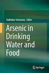 Arsenic in Drinking Water and Food -  - E-Book