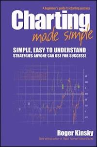 Charting Made Simple - Roger Kinsky - E-Book