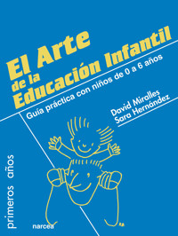 El arte de la Educación Infantil - David Miralles - E-Book