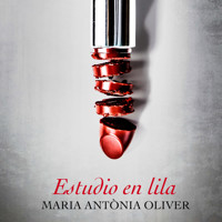Estudio en lila - Maria Antònia Oliver - Hörbuch
