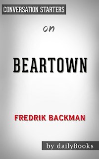Beartown: by Fredrik Backman​​​​​​​ | Conversation Starters - dailyBooks - E-Book