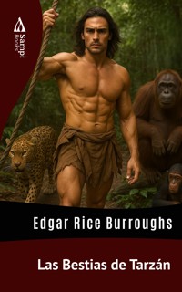 Las Bestias de Tarzán - Edgar Rice Burroughs - E-Book