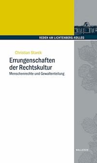 Errungenschaften der Rechtskultur - Christian Starck - E-Book