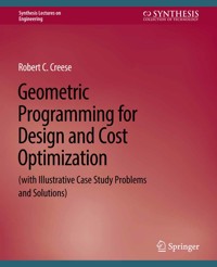Geometric Programming for Design and Cost Optimization - Robert Creese - E-Book