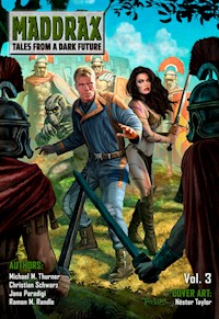 Maddrax: Volume 3 (English Edition) - Michael M. Thurner - E-Book