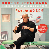 Pathologisch - Doktor Stratmann - Hörbuch