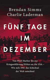 Fünf Tage im Dezember - Brendan Simms - E-Book