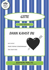 Dann kamst du - Werner Scharfenberger - E-Book