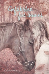 Gefährten für immer - Anne C. Voorhoeve - E-Book