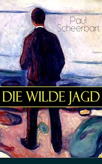 Die wilde Jagd - Paul Scheerbart - E-Book