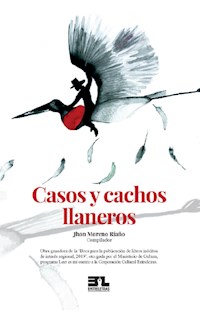 Casos y cachos llaneros - Jhon Moreno Riaño - E-Book