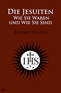 Die Jesuiten - Eduard Duller - E-Book