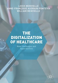 The Digitization of Healthcare - - E-Book