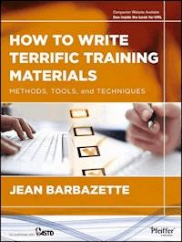 How to Write Terrific Training Materials - Jean Barbazette - E-Book