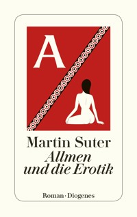 Allmen und die Erotik - Martin Suter - E-Book