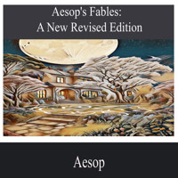 Aesop's Fables-A New Revised Edition - Aesop - Hörbuch