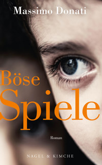 Böse Spiele - Massimo Donati - E-Book