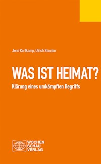 Was ist  Heimat? - Jens Korfkamp - E-Book