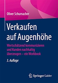 Verkaufen auf Augenhöhe - Oliver Schumacher - E-Book