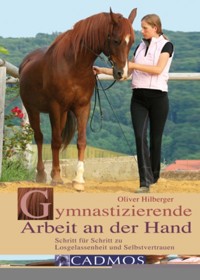 Gymnastizierende Arbeit an der Hand - Oliver Hilberger - E-Book