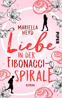 Liebe in der Fibonacci-Spirale - Mariella Heyd - E-Book