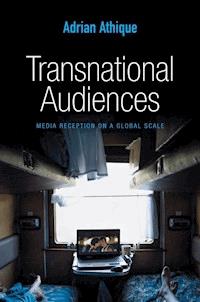 Transnational Audiences - Adrian Athique - E-Book