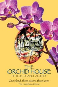 The Orchid House - Phyllis Shand Allfrey - E-Book