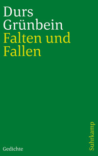 Falten und Fallen - Durs Grünbein - E-Book