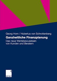 Ganzheitliche Finanzplanung - Georg Horn - E-Book