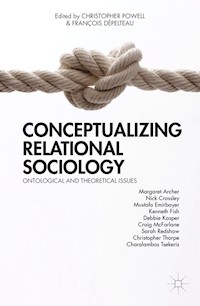Conceptualizing Relational Sociology -  - E-Book