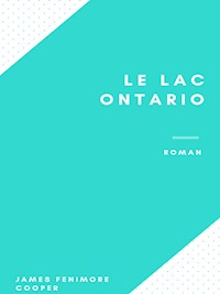Le Lac Ontario - James Fenimore Cooper - E-Book