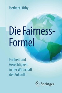 Die Fairness-Formel - Herbert Lüthy - E-Book