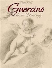 Guercino:  Master Drawings  - Blagoy Kiroff - E-Book