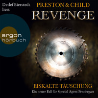 Revenge - Eiskalte Täuschung (Gekürzte Fassung) - Douglas Preston - Hörbuch