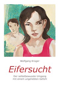 Eifersucht - Wolfgang Krüger - E-Book