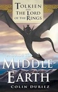 A Guide to Middle Earth - Colin Duriez - E-Book