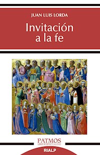 Invitación a la fe - Juan Luis Lorda Iñarra - E-Book