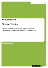 Mentales Training - Marlen Frömmel - E-Book