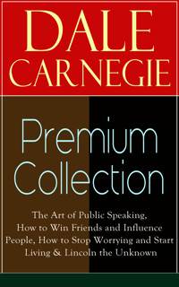 DALE CARNEGIE Premium Collection - Carnegie Dale - E-Book